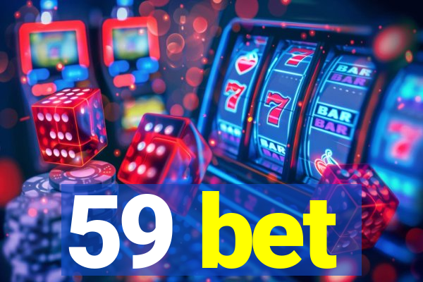 59 bet